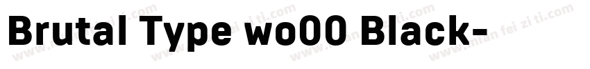 Brutal Type wo00 Black字体转换